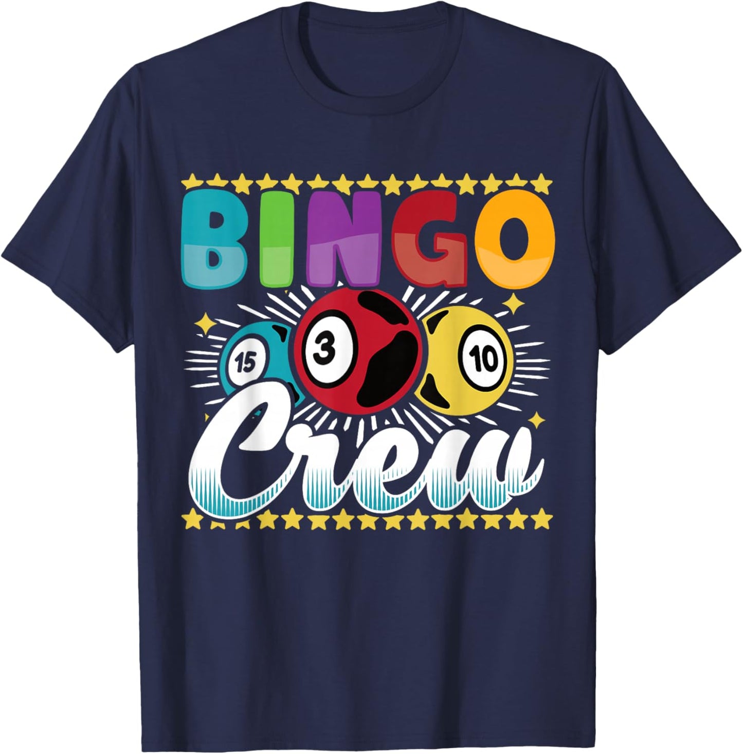 Bingo Player Gambling - Bingo Crew T-Shirt - T-Shirt | Navy