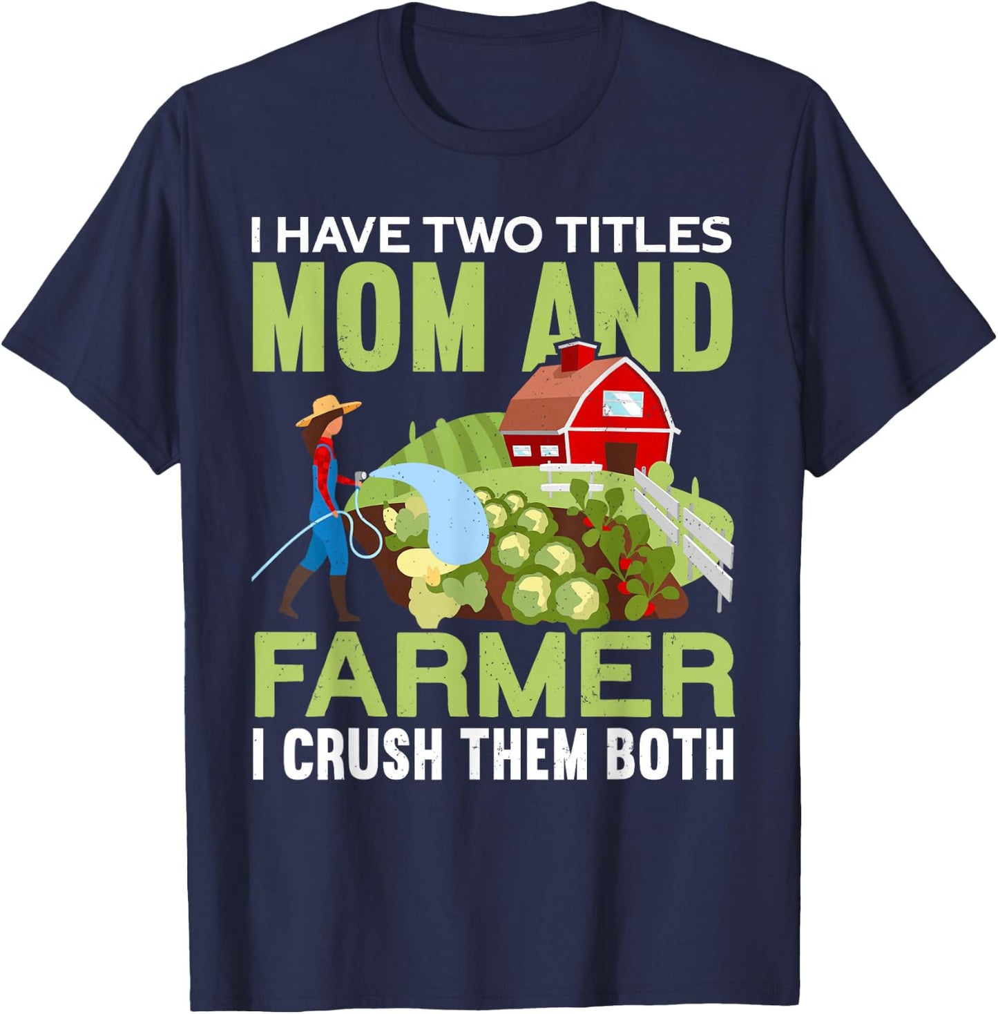 Mom And Farmer | Mommy Farm Mama Funny Farmer Mother's Day T-Shirt - T-Shirt | Navy