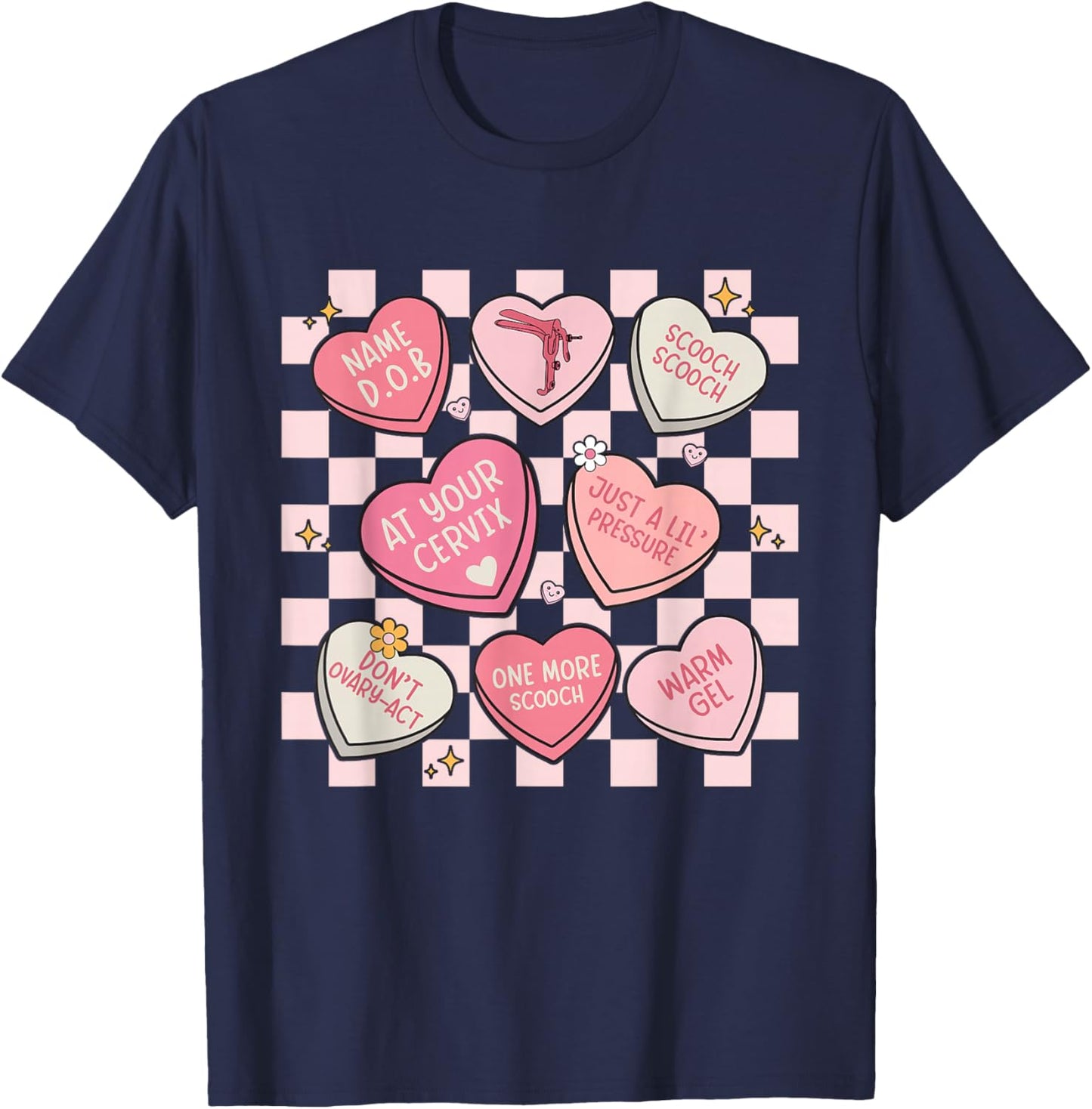 Obstetrician Gynecologist OBGYN Nurse Hearts Candy Valentine T-Shirt - T-Shirt | Navy