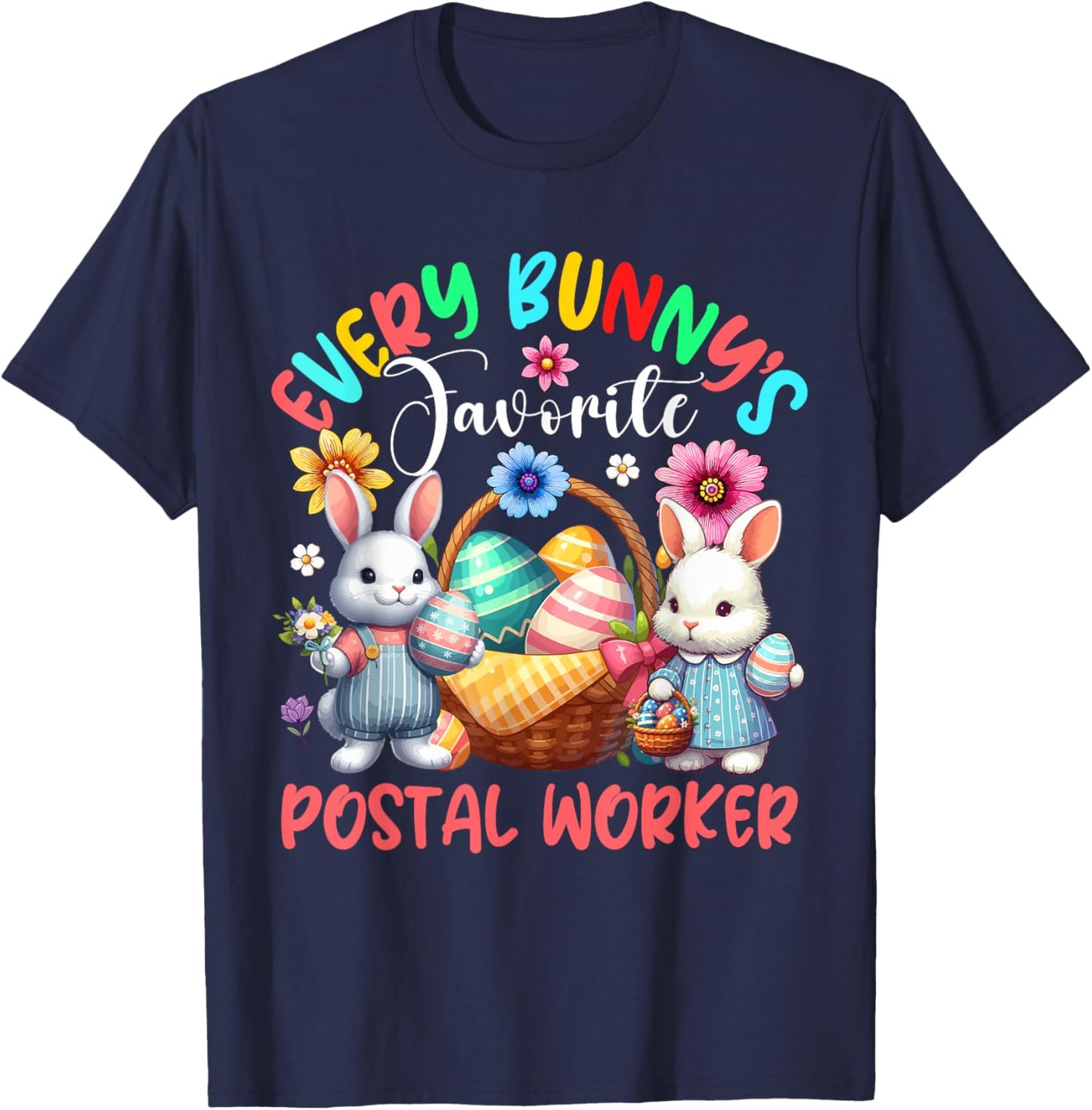 Bunny's Favorite Postal Worker Proud Job Team Easter Bunnies T-Shirt - T-Shirt | Navy