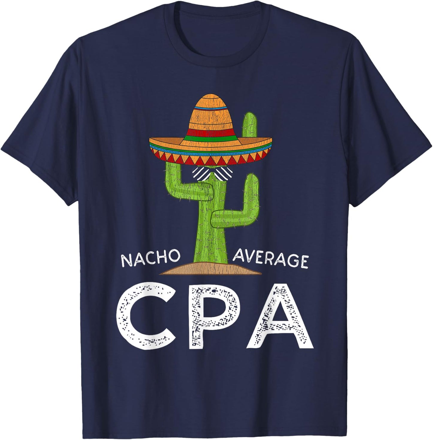 Fun Certified Public Accountant Humor | Funny Saying CPA T-Shirt - T-Shirt | Navy