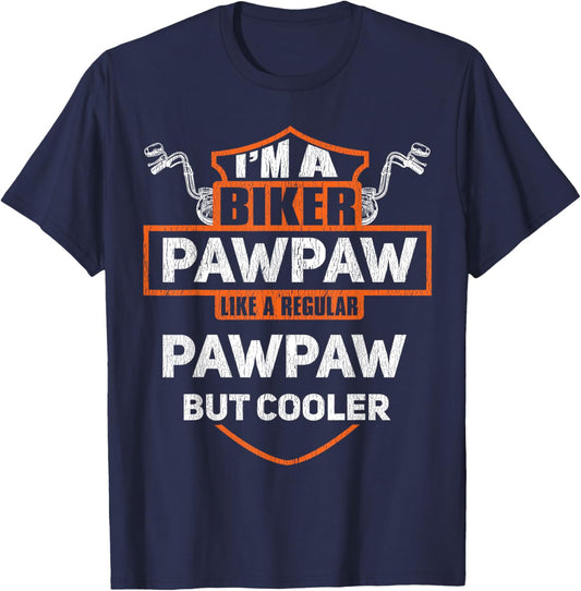 Biker Pawpaw Funny Motorcycle Rider I'm A Biker Pawpaw T-Shirt - T-Shirt | Navy