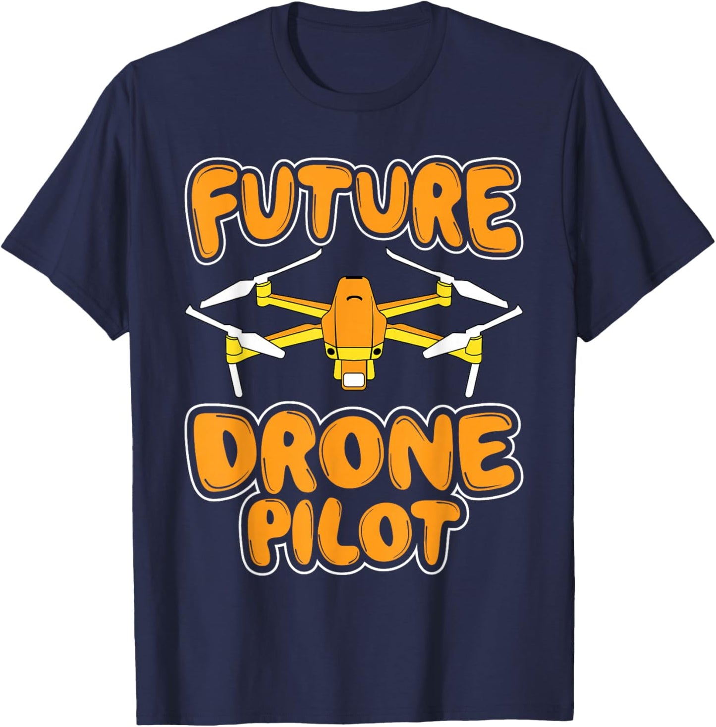 Future Drone Pilot - Drone Operator in Training Quadcopter T-Shirt - T-Shirt | Navy