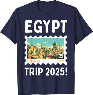 Egypt Trip Cairo 2025! Group Funny Egyptian Vacation T-Shirt - T-Shirt | Navy