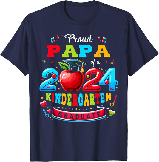 Funny Proud Papa of a Class of 2024 Kindergarten Graduate T-Shirt - T-Shirt | Navy