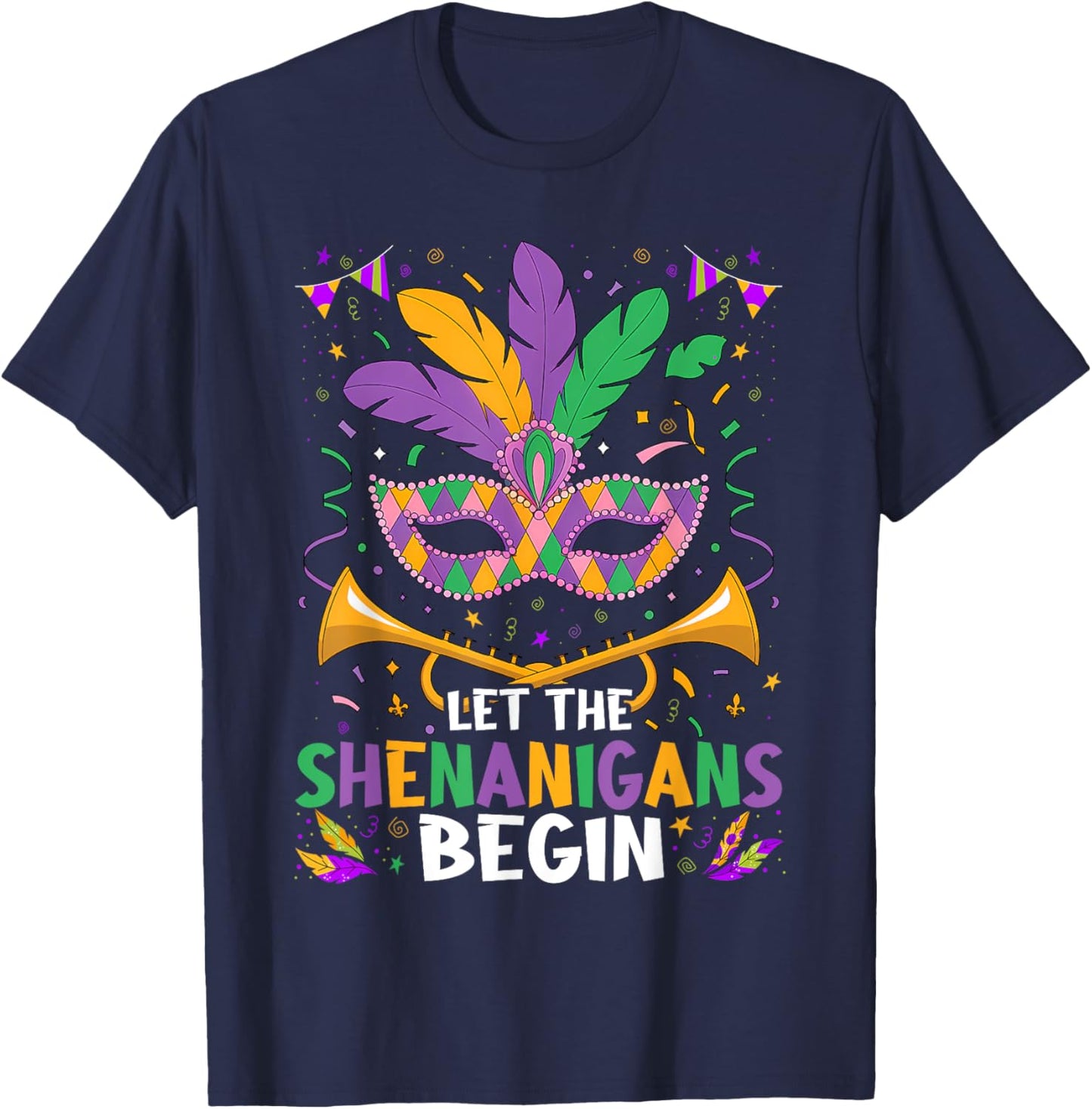 Let The Shenanigans Begin | Mardi Gras T-Shirt - T-Shirt | Navy