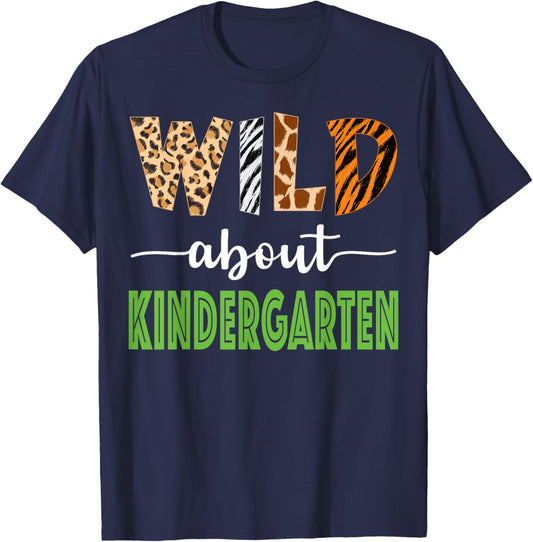 Wild About Kindergarten Teacher Student Zoo Safari T-Shirt - T-Shirt | Navy