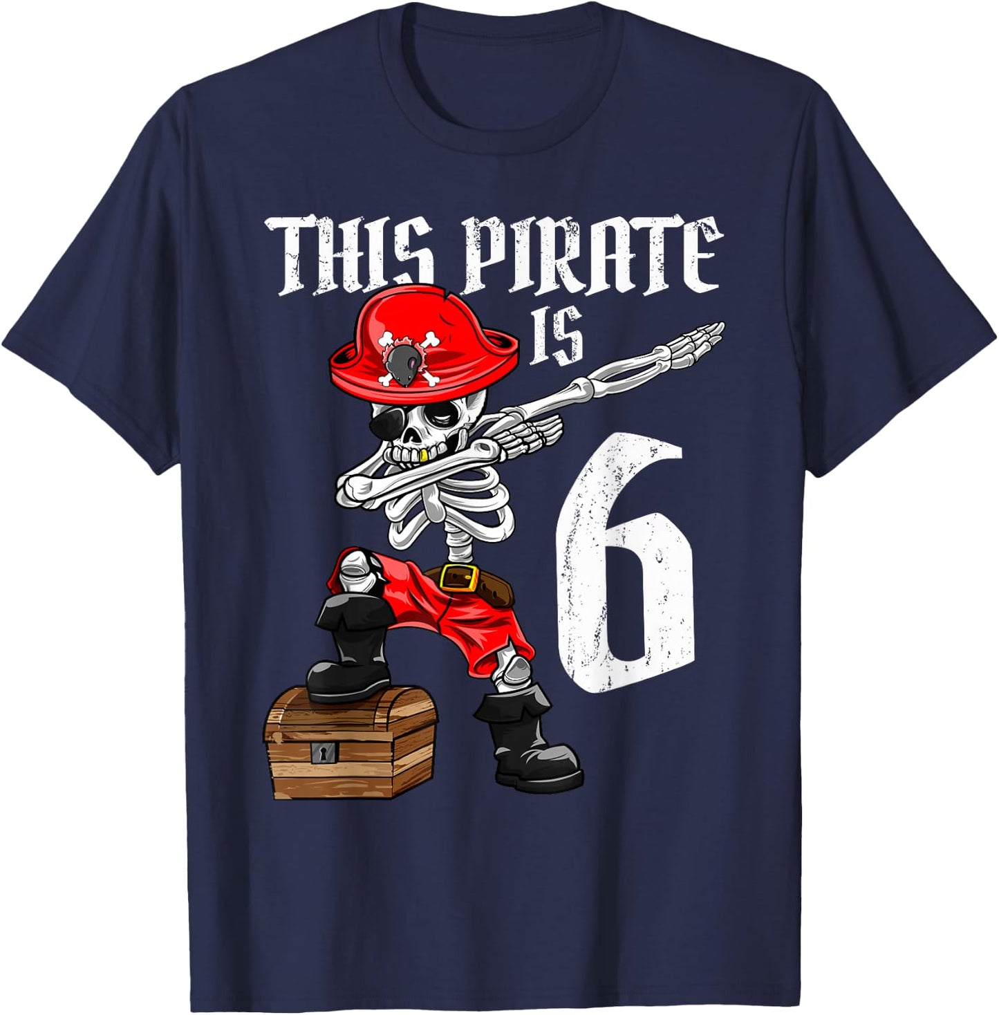 This Pirate is 6 dabbing pirate shirt 6th Birthday boy six T-Shirt - T-Shirt | Navy