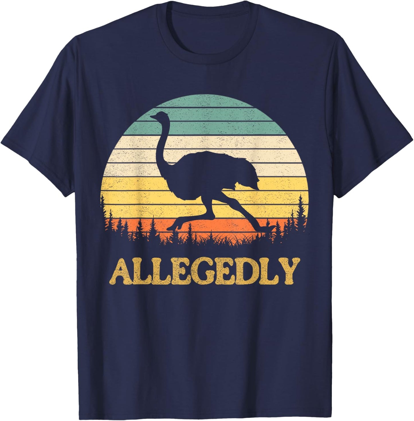 Allegedly Ostrich Retro Flightless Bird Lover T-Shirt - T-Shirt | Navy