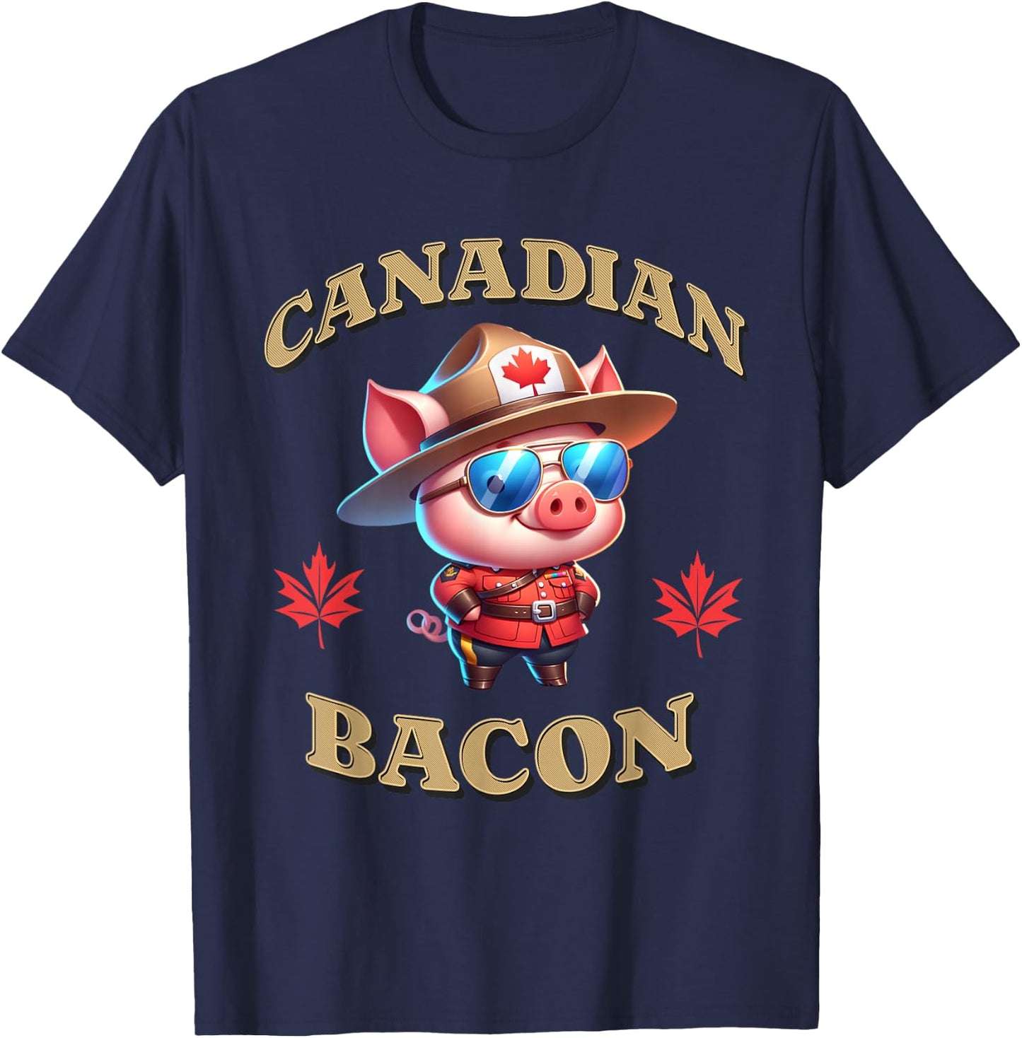 Canadian Bacon Pig Funny Canada Royal Mountie Police Officer T-Shirt - T-Shirt | Navy