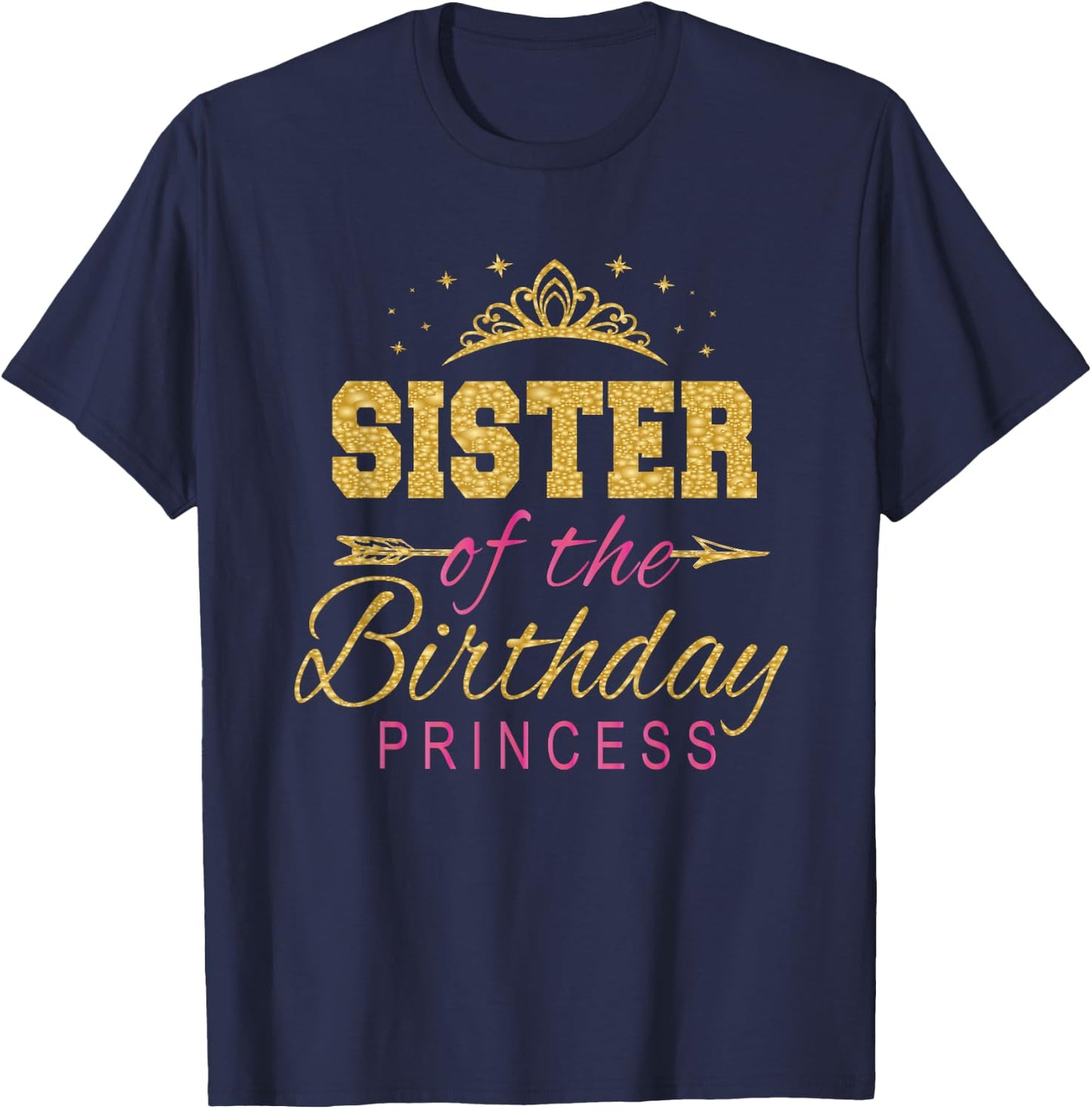 Sister Of The Birthday Princess Girls Party T-Shirt - T-Shirt | Navy