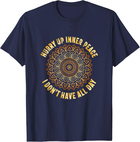 Funny Buddhist Inner Peace Irony Parody Buddhism Mantra Yoga T-Shirt - T-Shirt | Navy