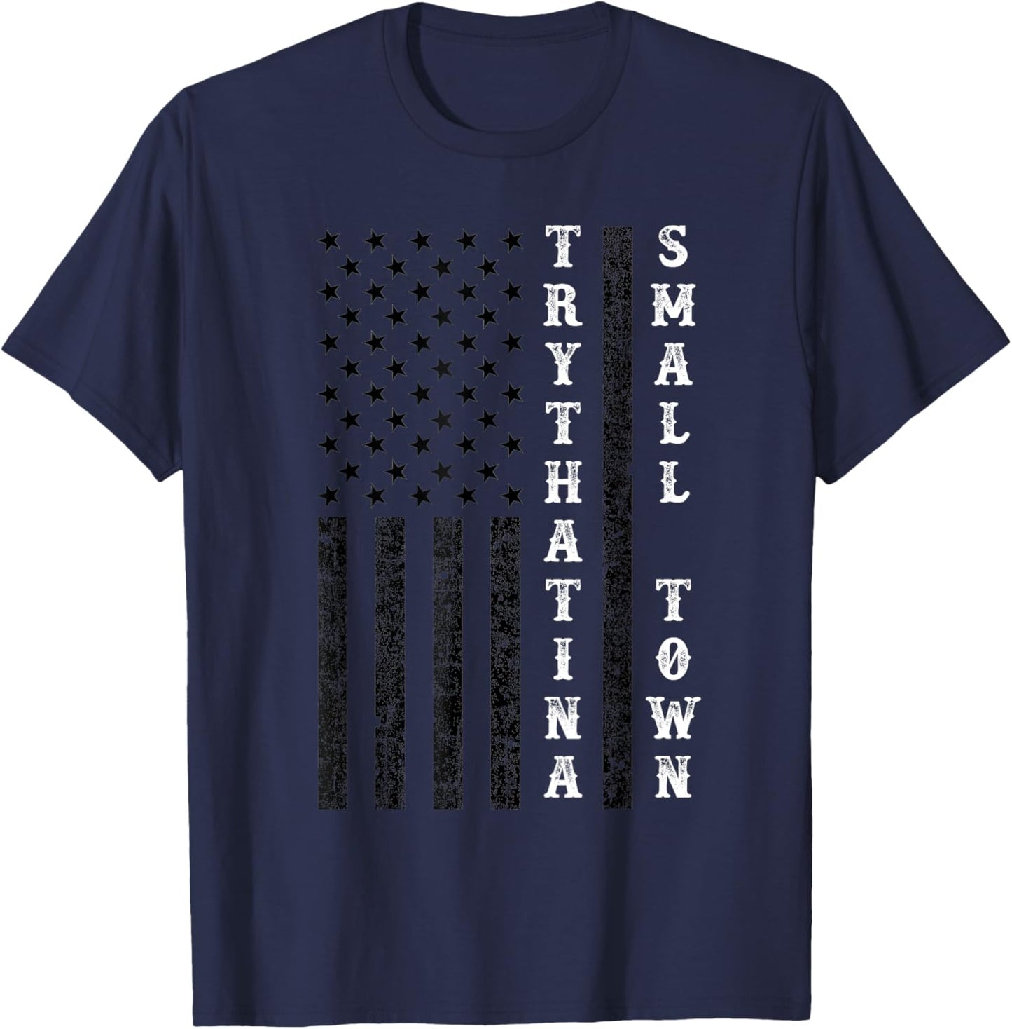 Try That In A Small Country Western Town,Country Music Lover T-Shirt - T-Shirt | Navy