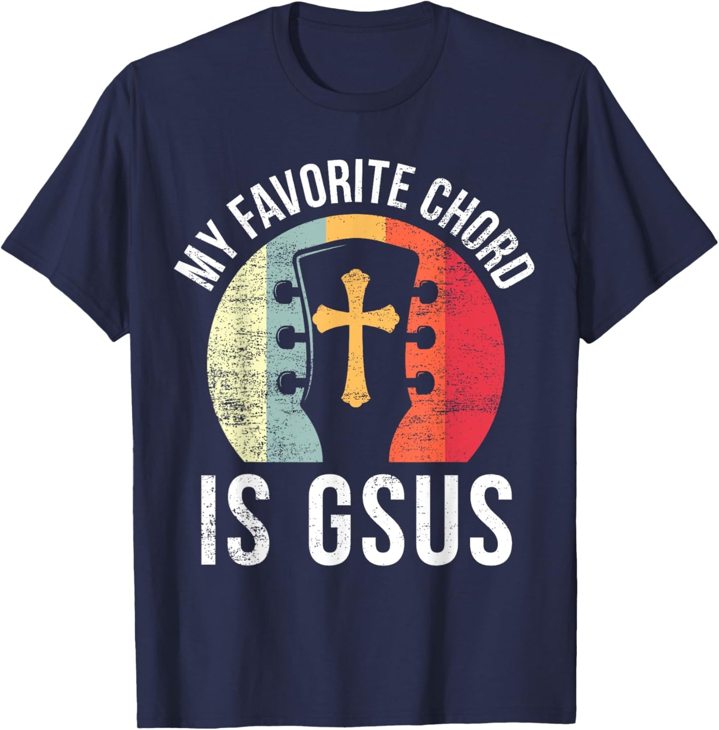 Christian Guitar Player Jesus My Favorite Chord Guitarist T-Shirt - T-Shirt | Navy