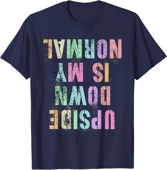 Funny UPSIDE DOWN IS MY NORMAL Gymnastics Tumbling Gymnast T-Shirt - T-Shirt | Navy