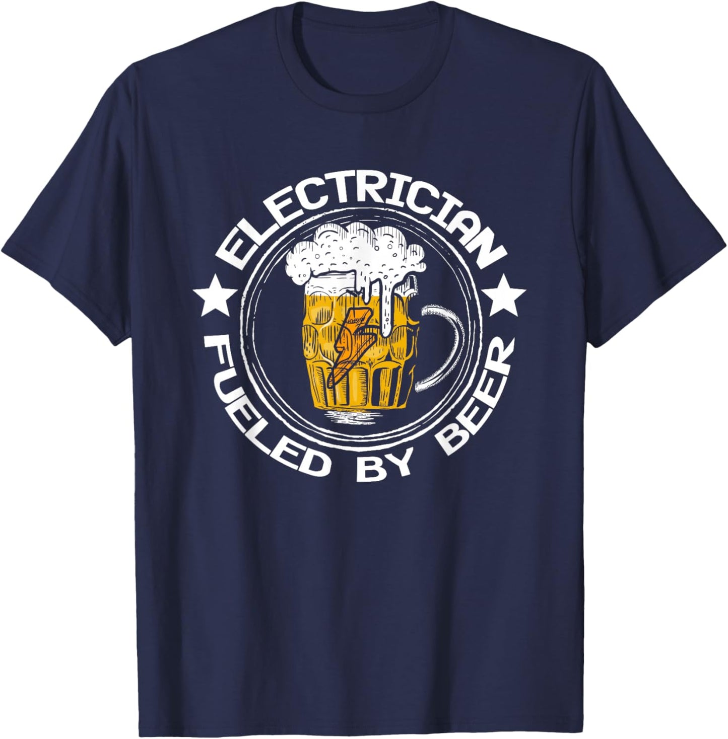 Electrician Fueled By Beer | Electrical Engineer | Lineman T-Shirt - T-Shirt | Navy
