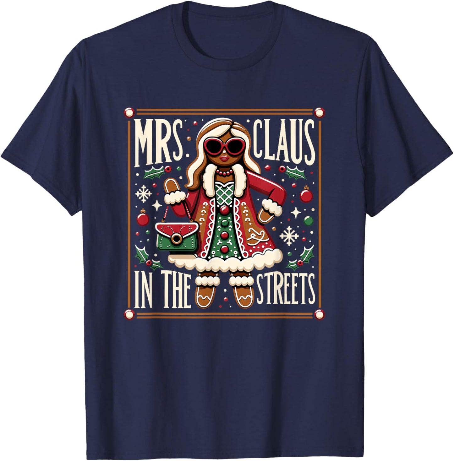 Mr Claus In the Sheets Mrs Claus In The Streets Holiday T-Shirt - T-Shirt | Navy