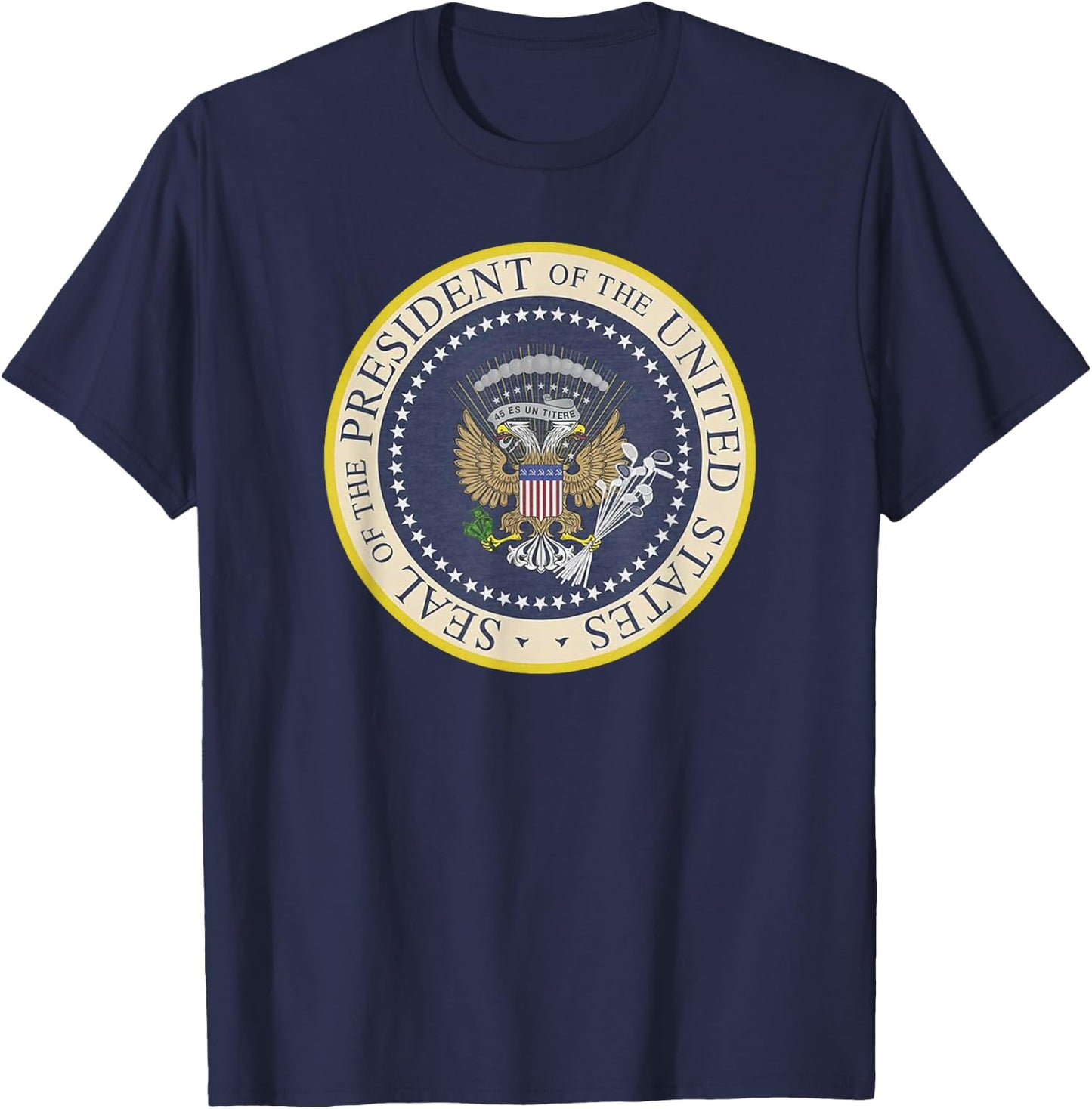 Fake Presidential Seal T Shirt Funny Anti-Trump T-Shirt - T-Shirt | Navy