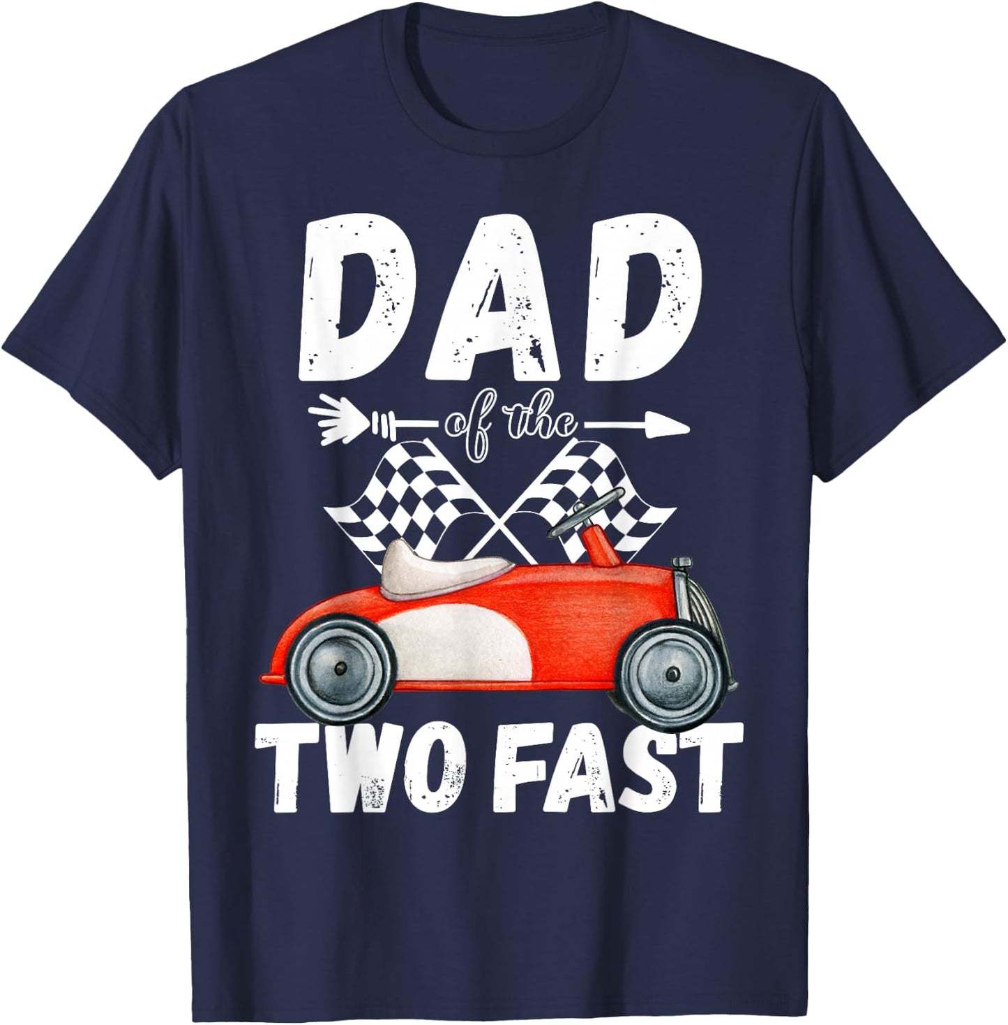 Dad Of The Two Fast 2 Curious Birthday 2nd Little Racer T-Shirt - T-Shirt | Navy