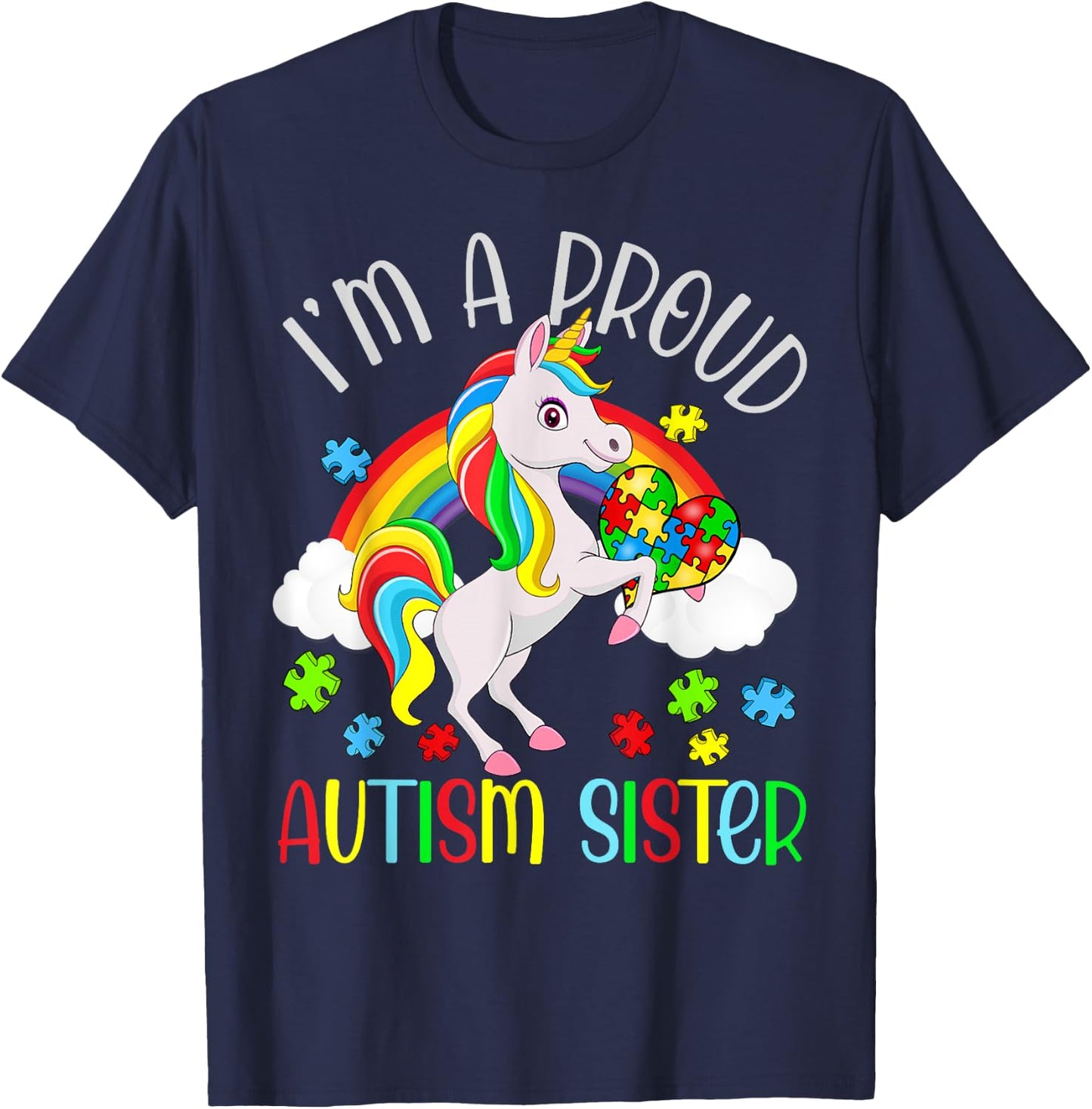 Proud Sister Autism Awareness Cute Unicorn Puzzle Piece T-Shirt - T-Shirt | Navy