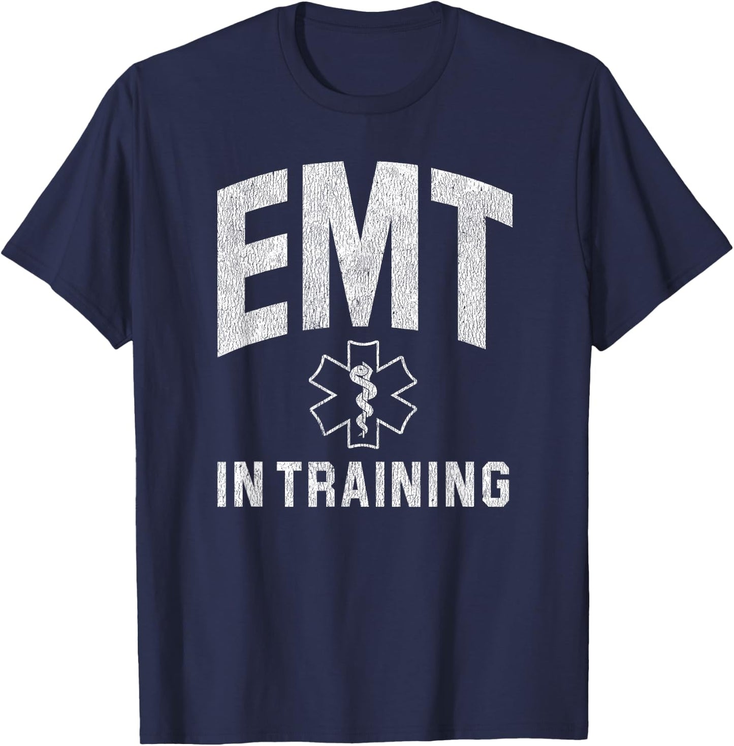 EMT In Training EMT Student Gift T-Shirt - T-Shirt | Navy