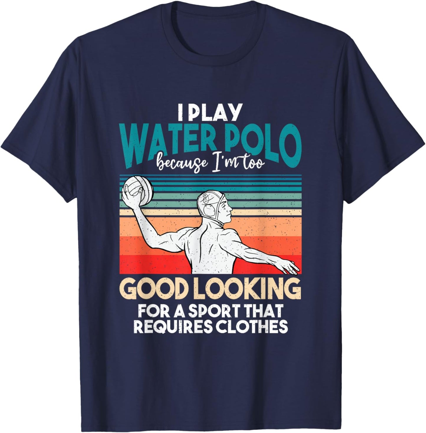 Waterpolo Player Aquatic Sports Lover Funny Water Polo T-Shirt - T-Shirt | Navy