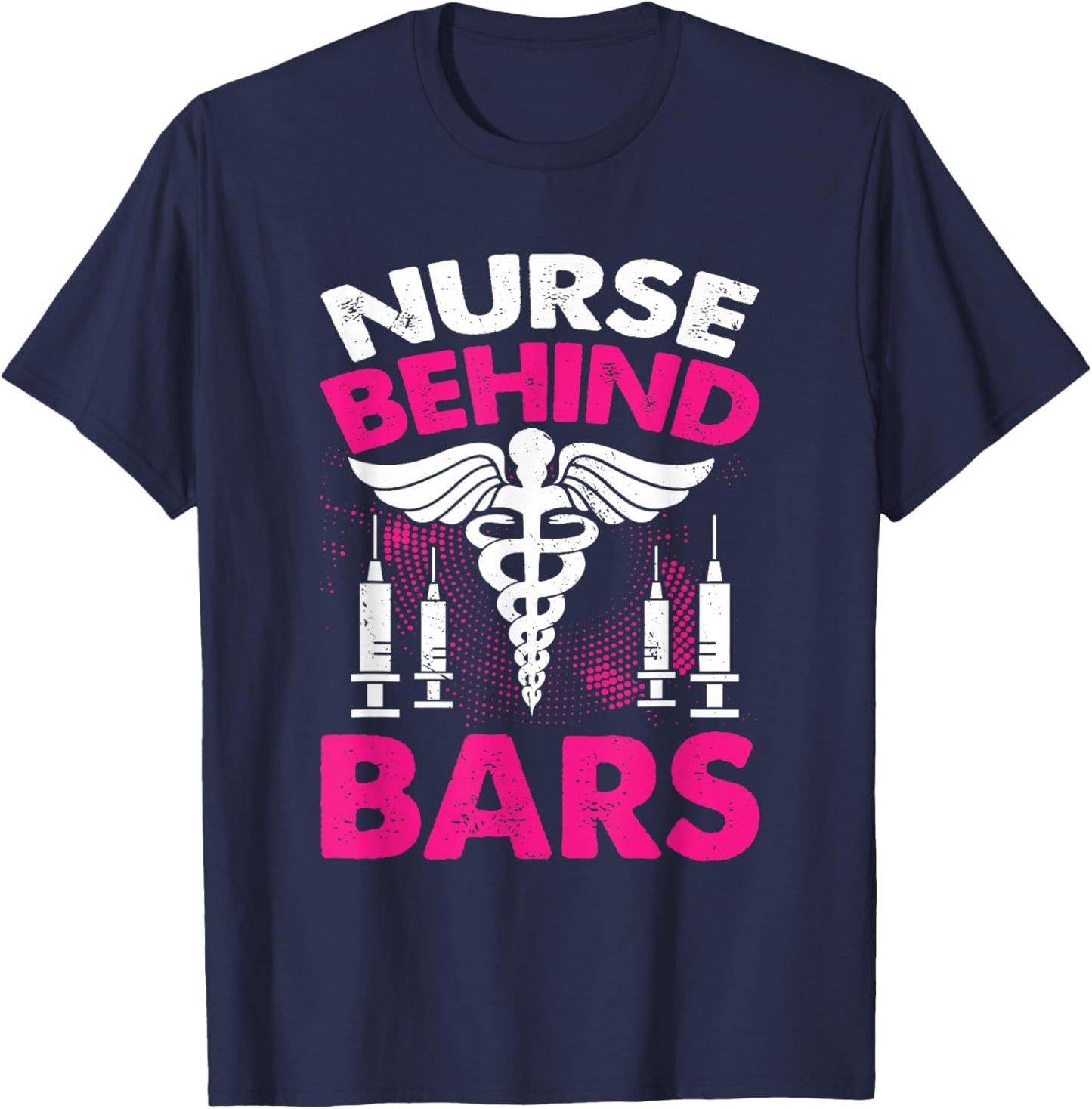 Nurse Behind Bars I Correctional Nurse T-Shirt - T-Shirt | Navy