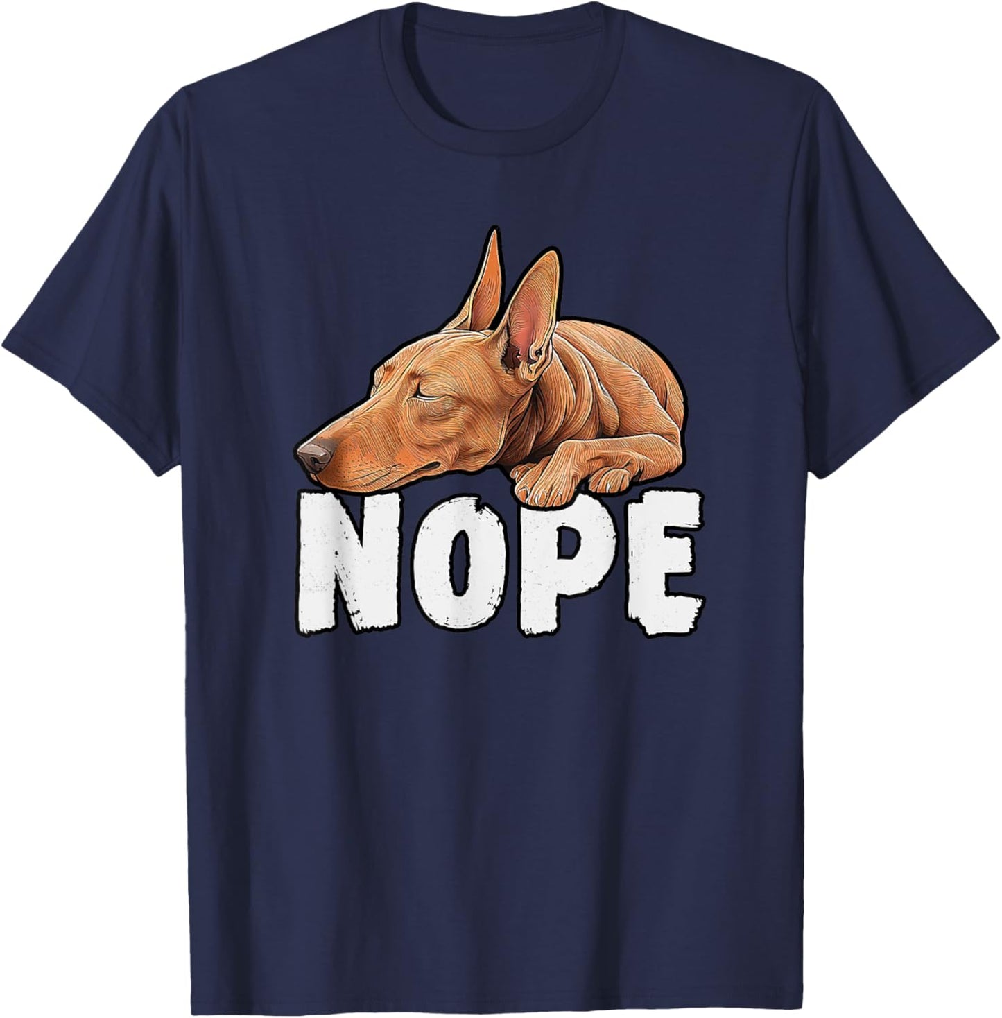 Pharaoh Hound Nope Funny Lazy Pet Dog Cute Women Kids T-Shirt - T-Shirt | Navy