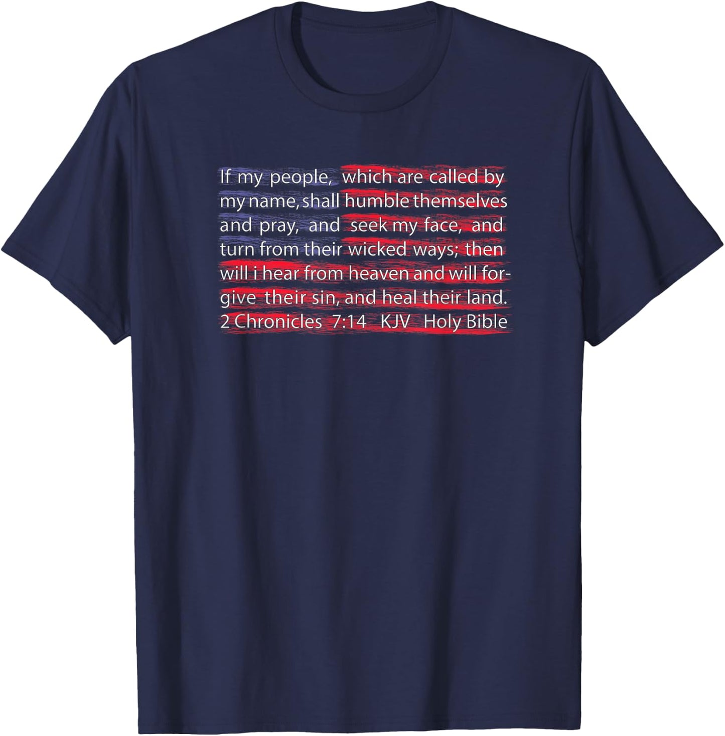 American Flag Christian Scripture 2 Chronicles 7:14 T-Shirt - T-Shirt | Navy