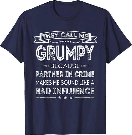 They Call Me Grumpy Because Partner In Crime Fathers Day T-Shirt - T-Shirt | Navy