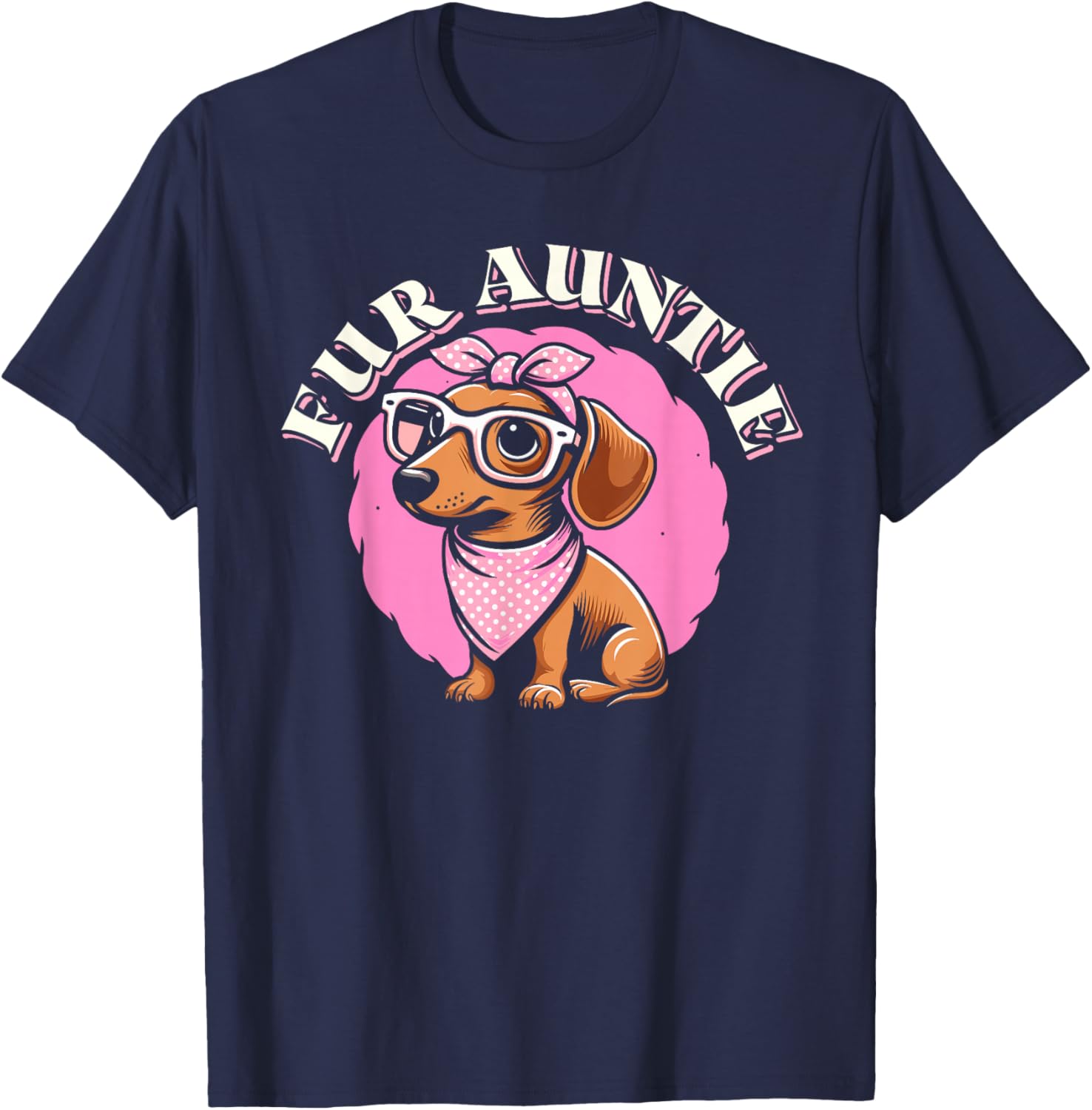 Fur Auntie Dachshund - Sausage Doxie Wiener Dog Aunt T-Shirt - T-Shirt | Navy