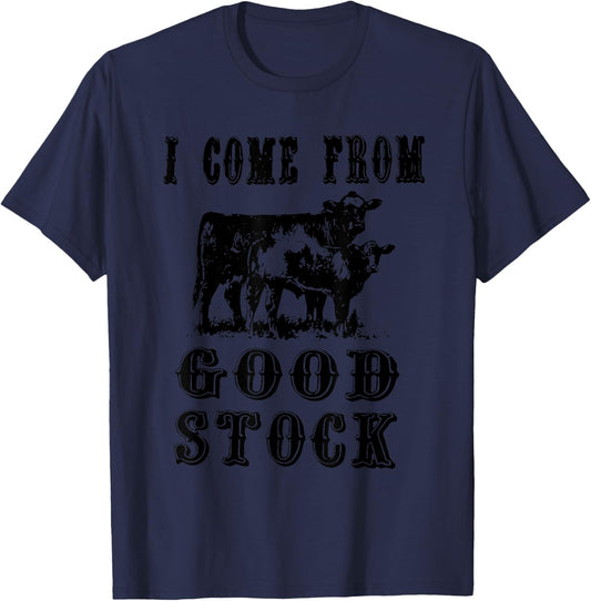 I come from good stock T-Shirt - T-Shirt | Navy