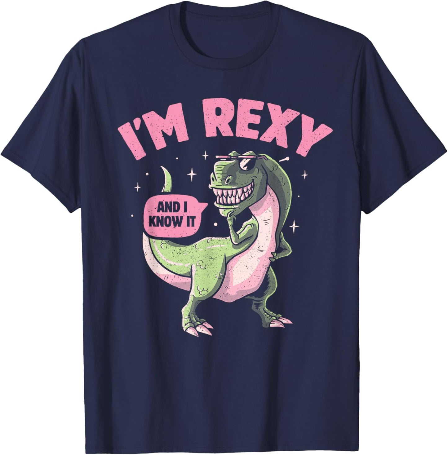 I'm Rexy And I Know It Summer Funny T-Rex Pun Dinosaur T-Shirt - T-Shirt | Navy