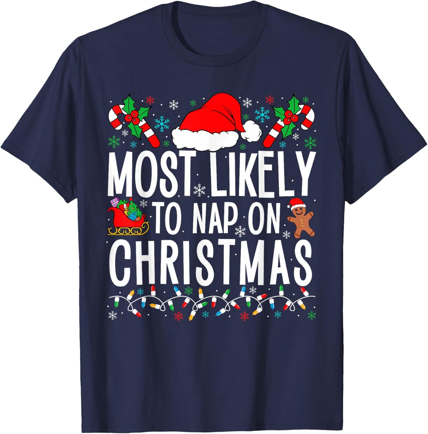 Most Likely To Nap On Christmas Funny Matching Family Xmas T-Shirt - T-Shirt | Navy