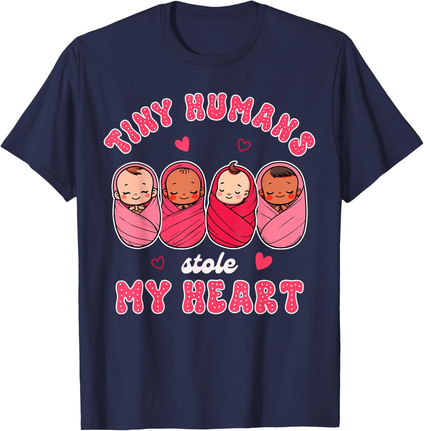 Valentine’s Day NICU Nurse Tiny Humans Stole My Heart T-Shirt - T-Shirt | Navy