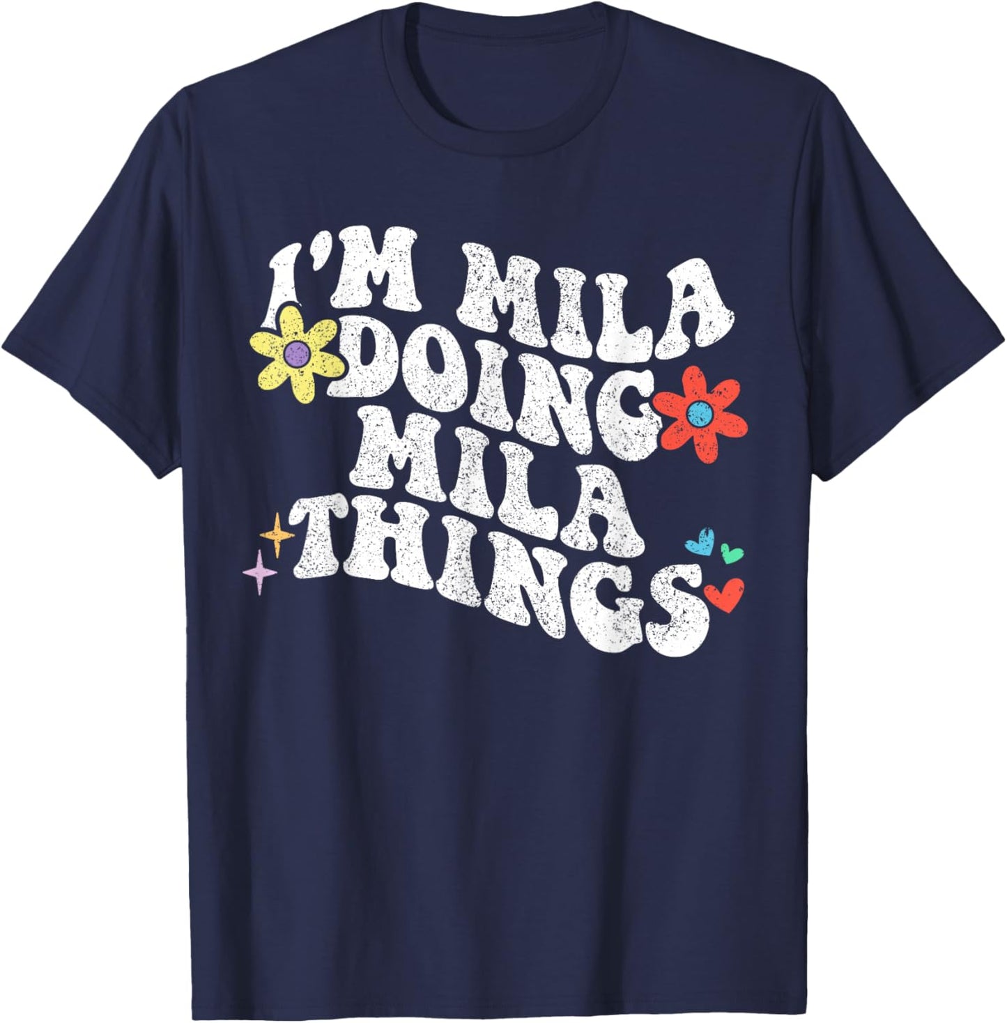 Retro Groovy Im Mila Doing Mila Things Funny Mother's Day T-Shirt - T-Shirt | Navy