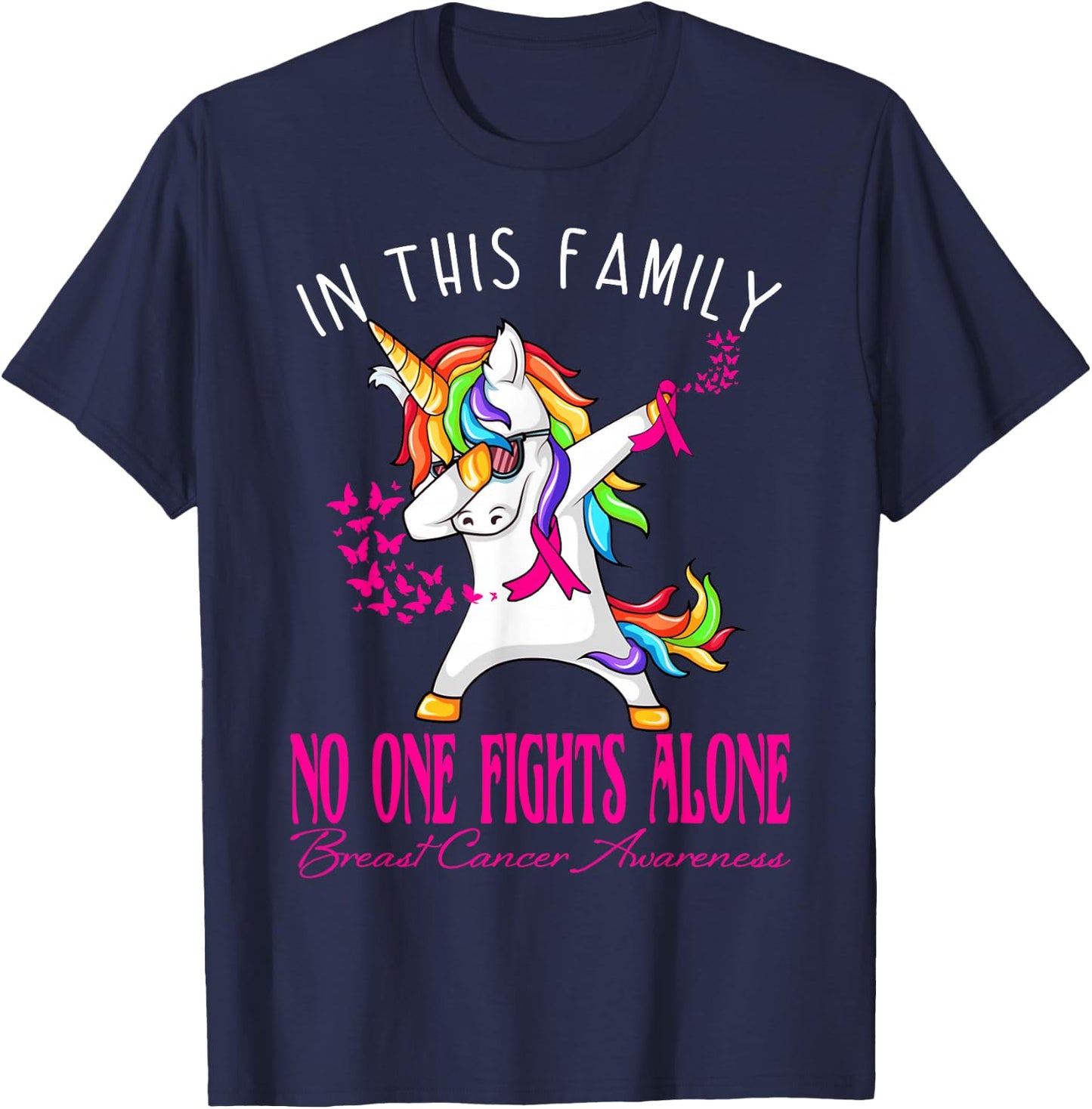 In This Family No One Fights Alone Breast Cancer Awareness T-Shirt - T-Shirt | Navy