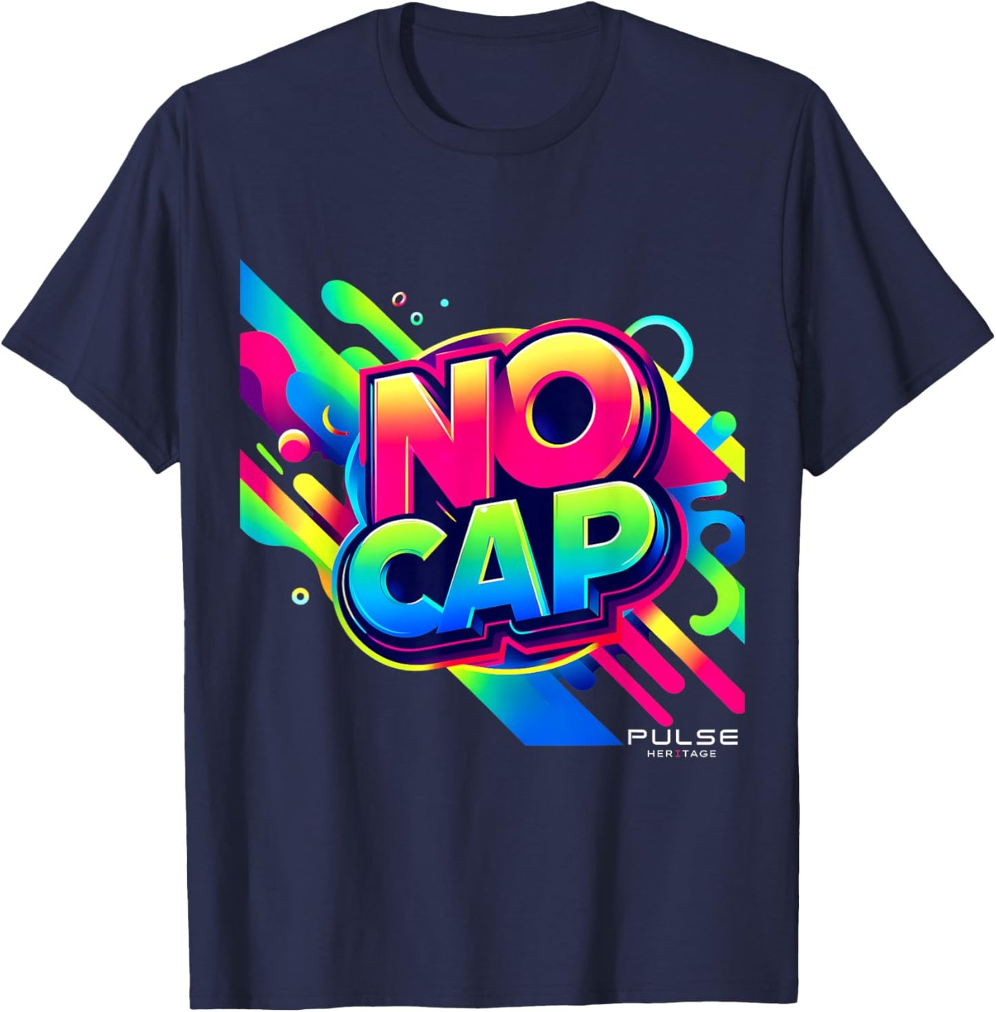 Graffiti Funny Humor - No Cap Statement T-Shirt - T-Shirt | Navy