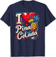 I Heart Pina Colada Tropical Drink T-Shirt - T-Shirt | Navy