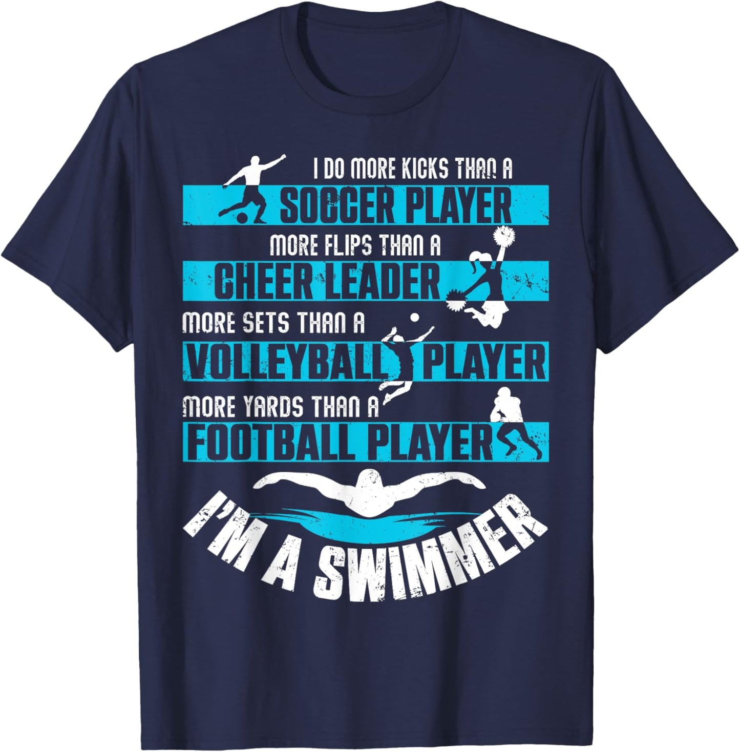 I Do More Kicks Than A Soccer Player Funny Swimmer Swimming T-Shirt - T-Shirt | Navy