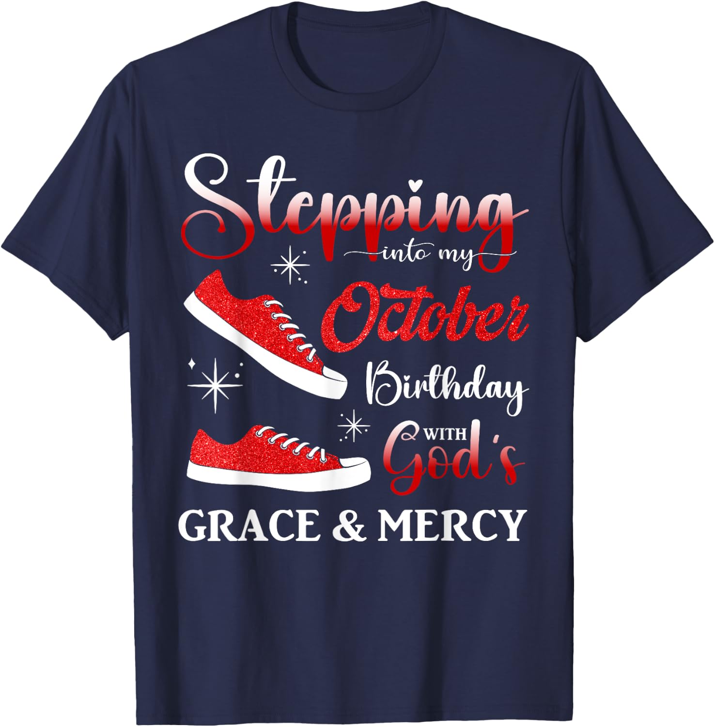 Stepping into My October Birthday Men Women Kids October BD T-Shirt - T-Shirt | Navy