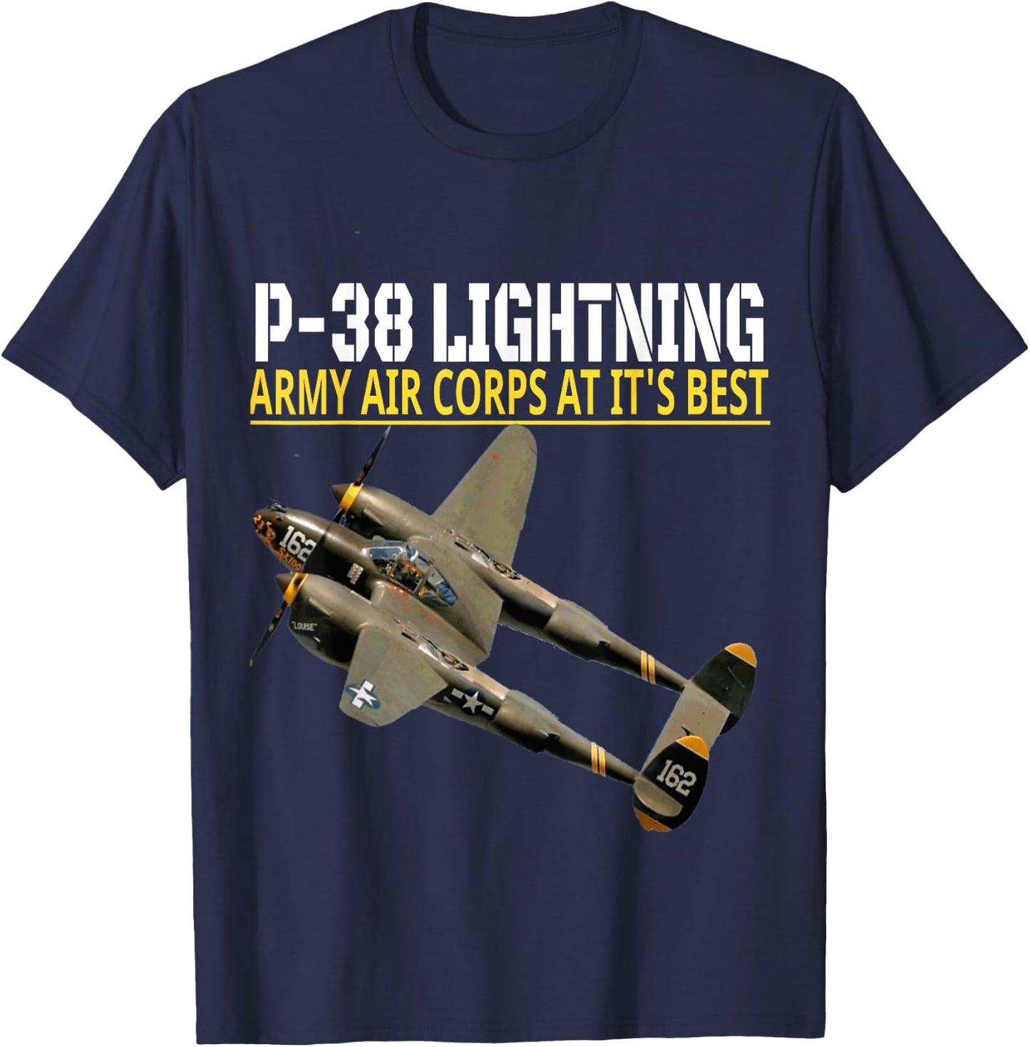 The P-38 Lightning. Army Air Corps aviation at its best. T-Shirt - T-Shirt | Navy