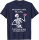 Shouldn’t There Be Like Serotonin Here Funny T-Shirt - T-Shirt | Navy