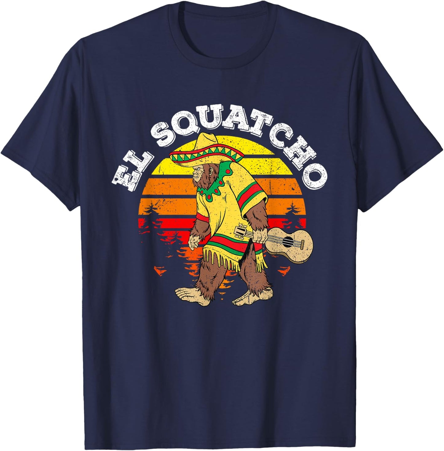El Squatcho Mexican Sasquatch Cinco De Mayo Bigfoot T-Shirt - T-Shirt | Navy