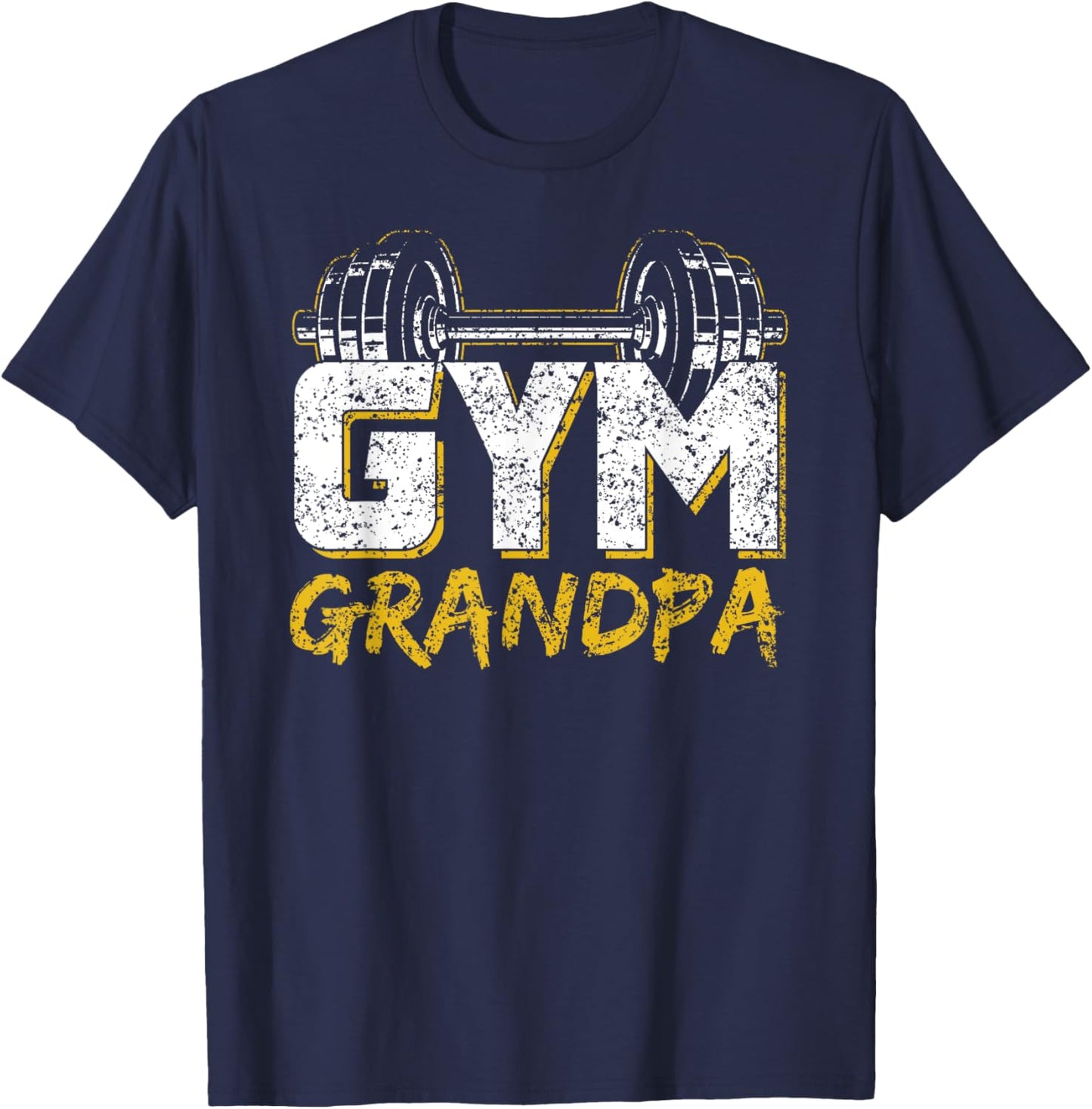 Gym Grandpa Workout Training Fitness Weightlifting Granddad T-Shirt - T-Shirt | Navy