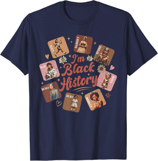 I Am Black History Month Black Women Leader Black Girl Power T-Shirt - T-Shirt | Navy
