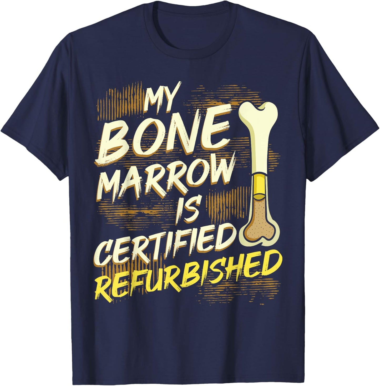 Bone Marrow Refurbished Donator Transplant Organ Donor Green T-Shirt - T-Shirt | Navy
