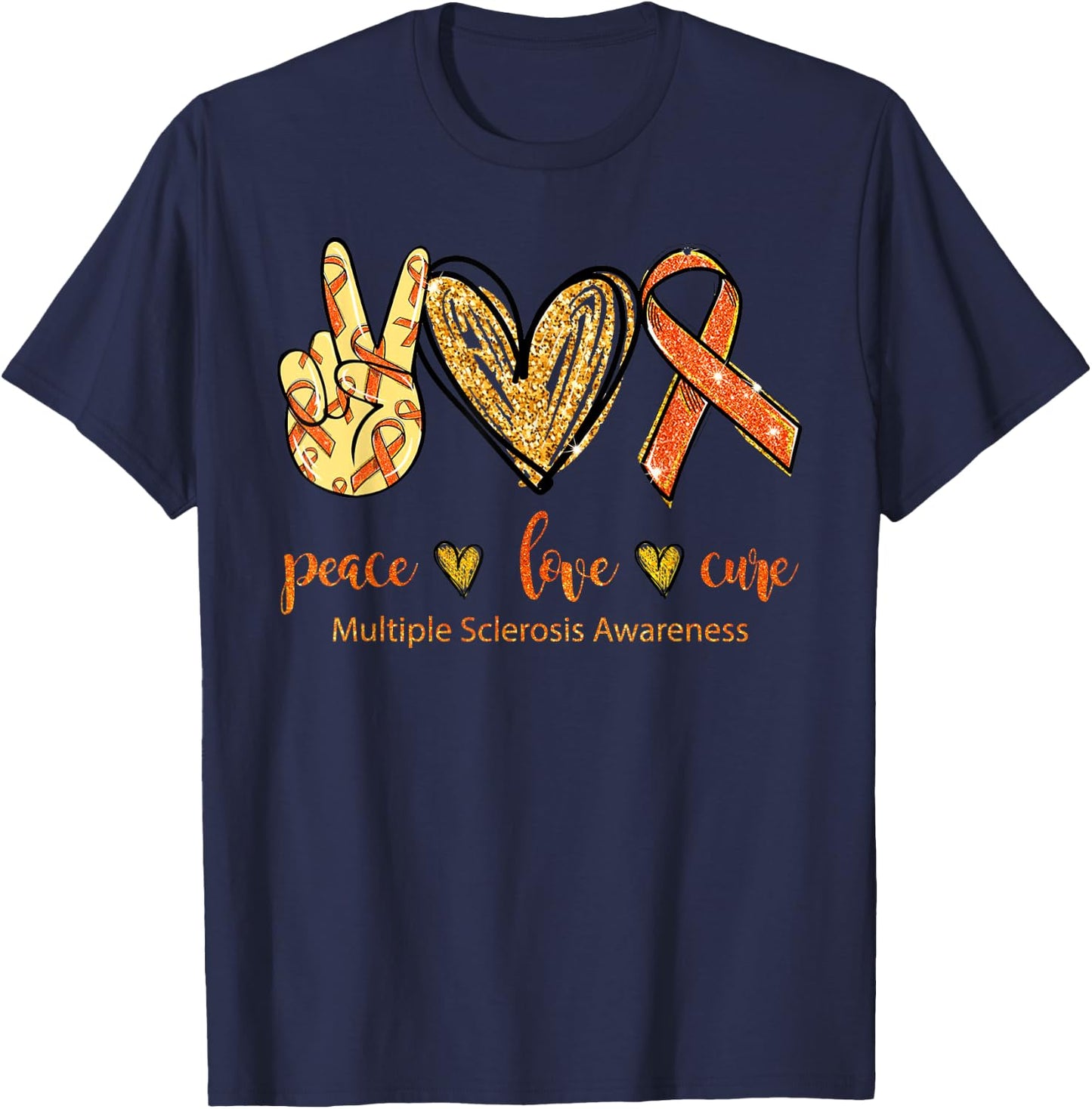 Peace Love Cure Multiple Sclerosis Awareness T-Shirt - T-Shirt | Navy