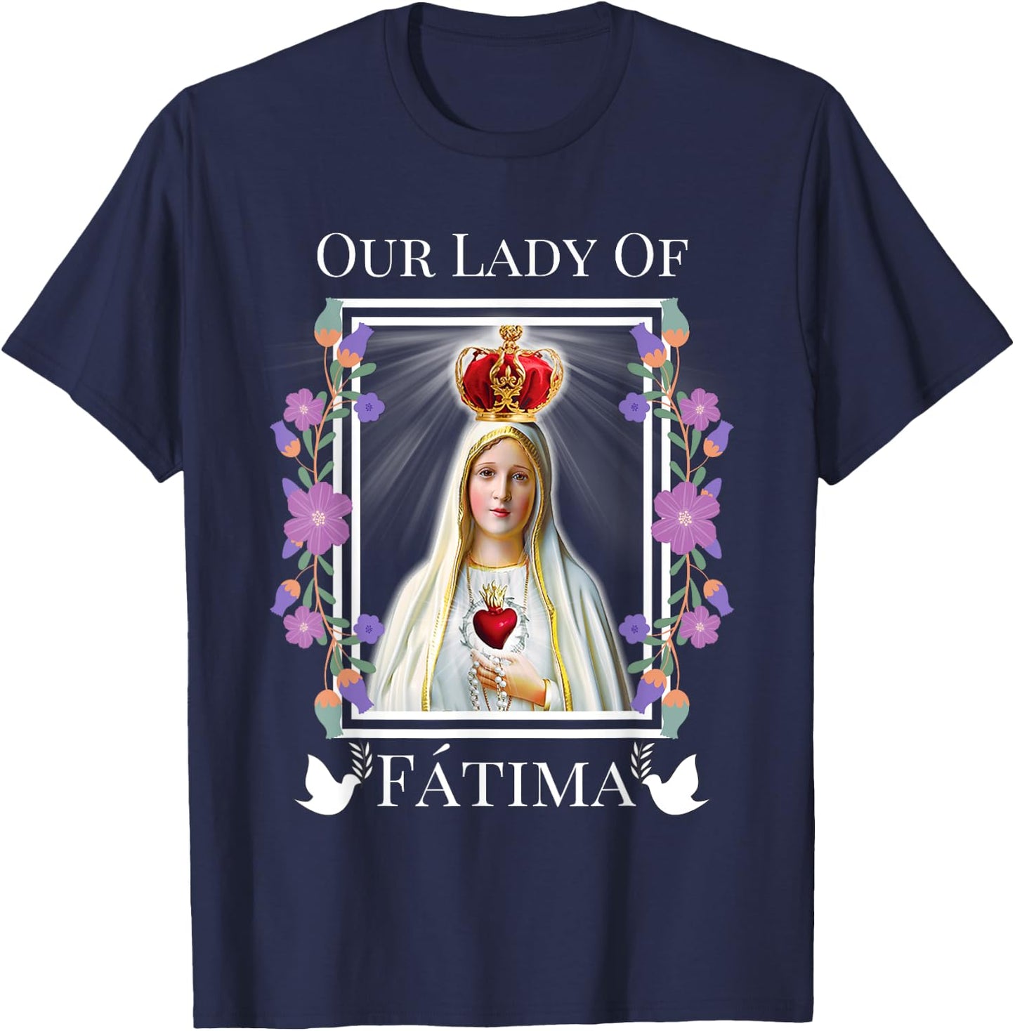 Our Lady of Fatima Immaculate Heart of Blessed Virgin Mary T-Shirt - T-Shirt | Navy