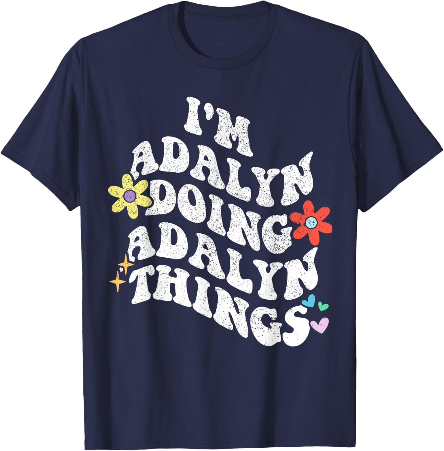 Retro Groovy Im ADALYN Doing ADALYN Things Funny Mother's T-Shirt - T-Shirt | Navy
